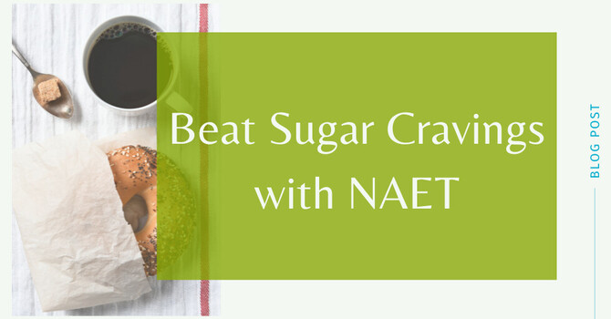 Using NAET to Beat Sugar Cravings image