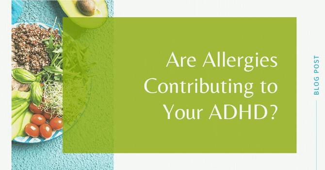 Discover the Link Between ADHD and Allergies