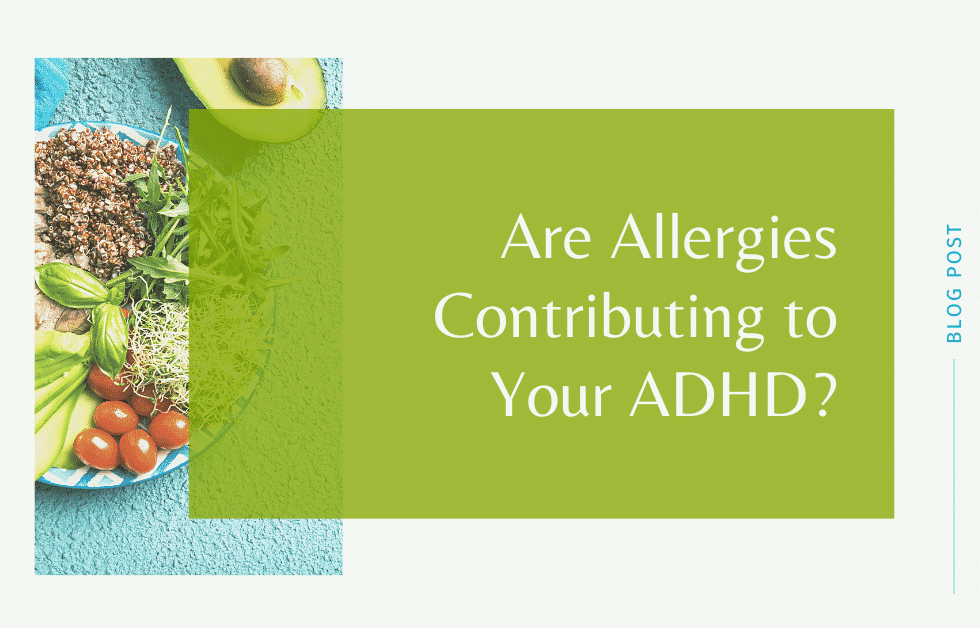 Discover the Link Between ADHD and Allergies